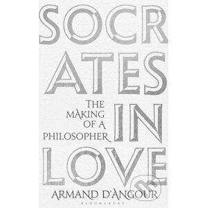 Socrates in Love - Armand D'Angour