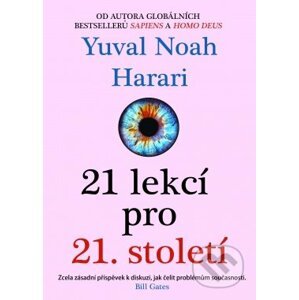 21 lekcí pro 21. století - Yuval Noah Harari