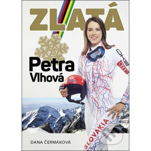 Zlatá Petra Vlhová - Dana Čermáková