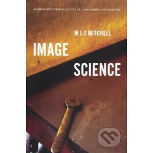 Image Science - W.J.T. Mitchell