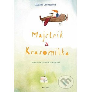 E-kniha Majstrík a Krasomilka - Zuzana Csontosová, Jana Langová Nachlingerová (ilustrácie)