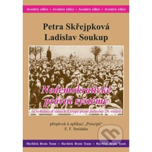 Nedemokratické právní systémy ve vybraných státech Evropy první poloviny 20. století - Petra Skřejpková