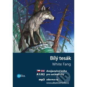 Bílý tesák / White Fang - Jack London, Dana Olšovská