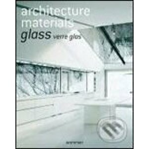 Architecture Materials: Glass - Evergreen