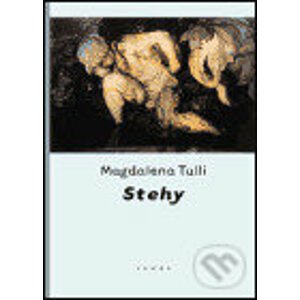 Stehy - Magdalena Tulli