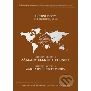 Základy elektrotechniky (Studijní modul 3), Základy elektroniky (Studijní modul 4) - Petr Vysoký, Karel Malý, Vít Fábera