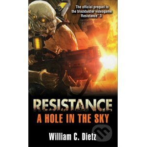 Resistance: A Hole in the Sky - William C. Dietz