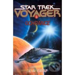 Star Trek: Voyager 1: Ochránce - L.A. Graf
