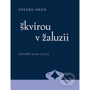 Škvírou v žaluzii - Zdeněk Hron