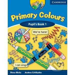 Primary Colours 1 - Pupil's Book - Diana Hicks, Andrew Littlejohn