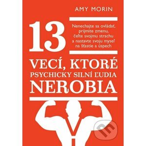 E-kniha 13 vecí, ktoré psychicky silní ľudia nerobia - Amy Morin
