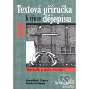Textová příručka k výuce dějepisu II. - Pavla Králová, František Čapka