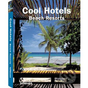 Cool Hotels Beach Resorts - Te Neues