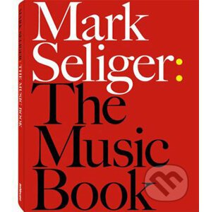 The Music Book - Mark Seliger