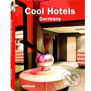 Cool Hotels Germany - Te Neues