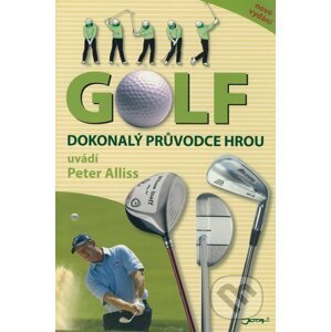 Golf - Dokonalý průvodce hrou - Peter Alliss