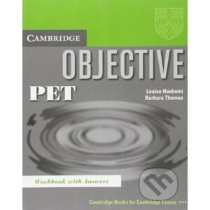 Objective: PET Workbook with Answers - Louise Hashemi, Barbara Thomas