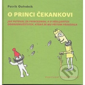 O princi Čekankovi - Patrik Ouředník