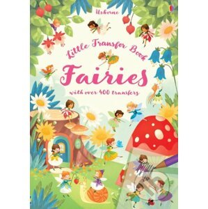 Little Transfer Book: Fairies - Abigail Wheatley, Gaia Bordicchia (ilustrácie)