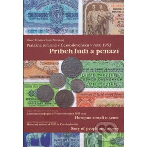 Peňažná reforma v Československu v roku 1953 - Marcel Pecník, Tomáš Novanský
