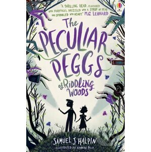 The Peculiar Peggs of Riddling Woods - Samuel J. Halpin