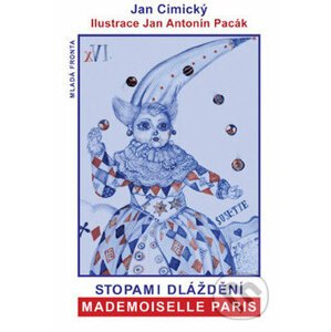 Stopami dláždění Mademoiselle Paris - Jan Cimický