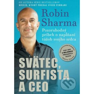 Svätec, surfista a CEO - Robin Sharma