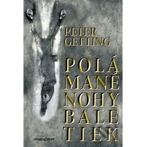 E-kniha Polámané nohy baletiek - Peter Getting