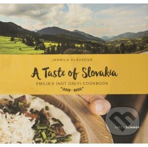 A Taste of Slovakia: Summer - Jarmila Hlávková
