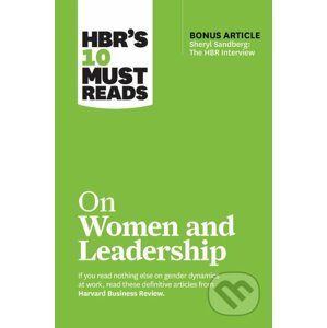 On Women and Leadership - Herminia Ibarra, Deborah Tannen, Joan C. Williams, Sylvia Ann Hewlett