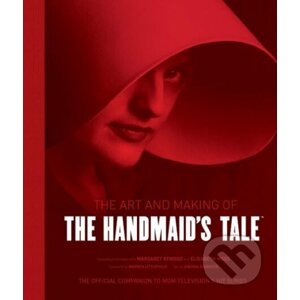 The Art and Making of The Handmaid's Tale - Andrea Robinson
