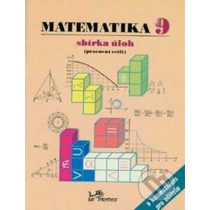 Matematika 9 sbírka úloh, pracovní sešit s komentářem pro učitele - Josef Molnár, Libor Lepík, Hana Lišková