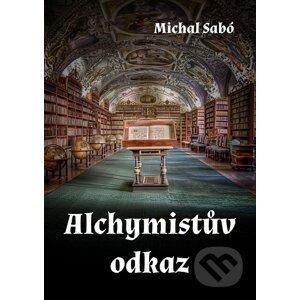 E-kniha Alchymistův odkaz - Michal Sabó