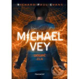 Michael Vey: Doupě zla - Richard Paul Evans