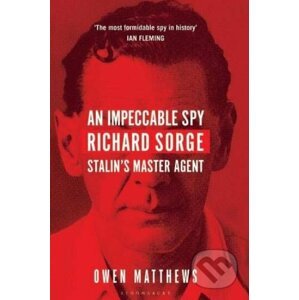 An Impeccable Spy - Owen Matthews
