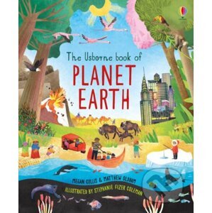 The Usborne Book of Planet Earth - Megan Cullis, Matthew Oldham, Stephanie Fizer Coleman (ilustrácie)