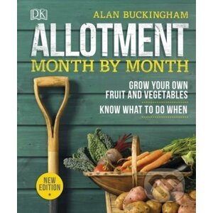 Allotment Month by Month - Alan Buckingham