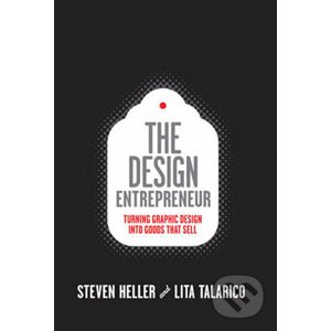 The Design Entrepreneur - Steven Heller, Lita Talarico