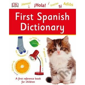 First Spanish Dictionary - Dorling Kindersley