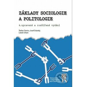 Základy sociologie a politologie - Štefan Danics