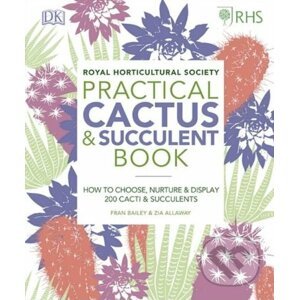 Practical Cactus and Succulent Book - Zia Allaway, Fran Bailey