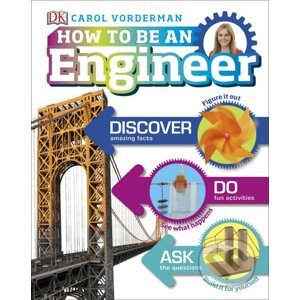 How to Be an Engineer - Carol Vorderman