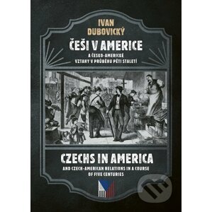 E-kniha Češi v Americe - Ivan Dubovický