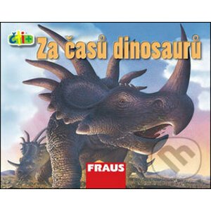 Čti+ Za časů dinosaurů - Fraus