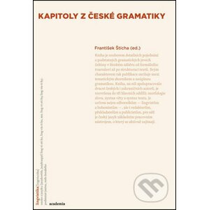 Kapitoly z české gramatiky - František Štícha