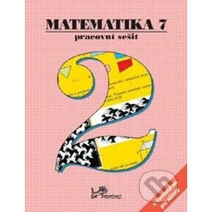Matematika 7 Pracovní sešit 2 s komentářem pro učitele - Josef Molnár, Libor Lepík, Hana Lišková