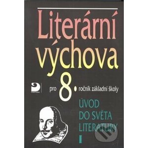 Literární výchova pro 8.ročník základní školy - Vladimír Nezkusil