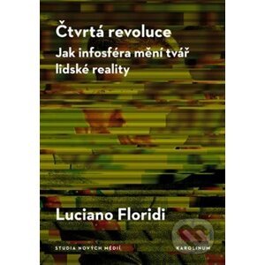 Čtvrtá revoluce - Luciano Floridi