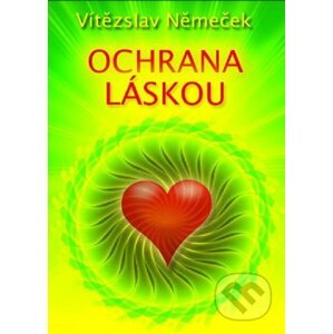 E-kniha Ochrana láskou - Vítězslav Němeček