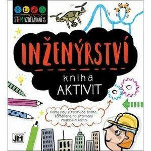 Kniha aktivit: Inženýrství - Jiří Models